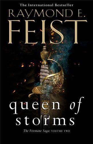 Queen of Storms (The Firemane Saga Book 2) by Raymond E Feist