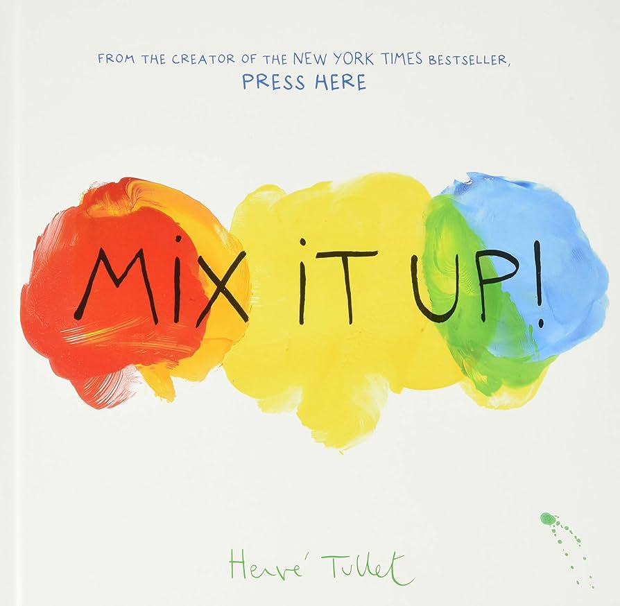 Mix it Up! by Herve Tullet (Hardback) - Red Kangaroo Books