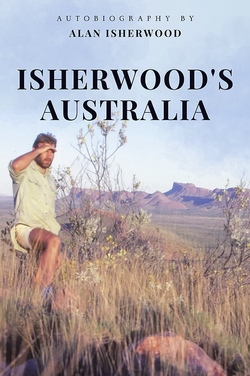 Isherwood's Australia by Alan Isherwood