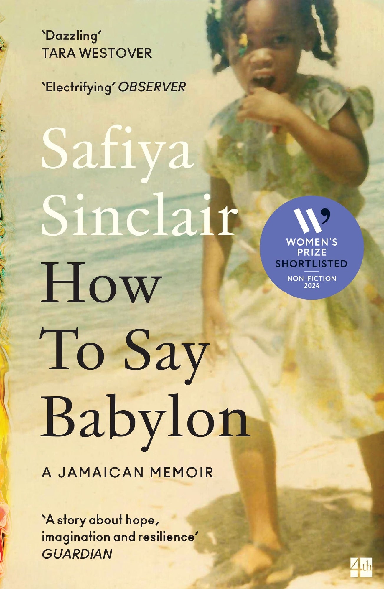 How To Say Babylon: A Jamaican Memoir by  Safiya Sinclair