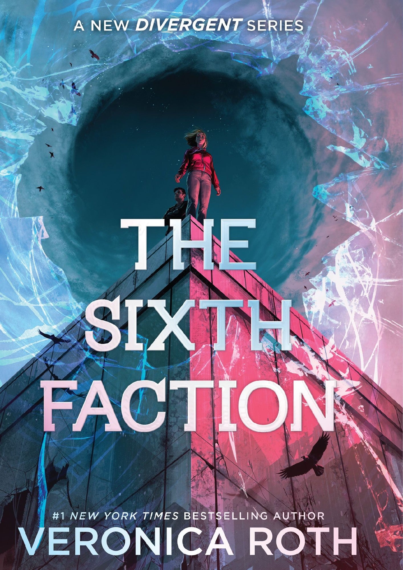 Sixth Faction by Veronica Roth (Out October 13)
