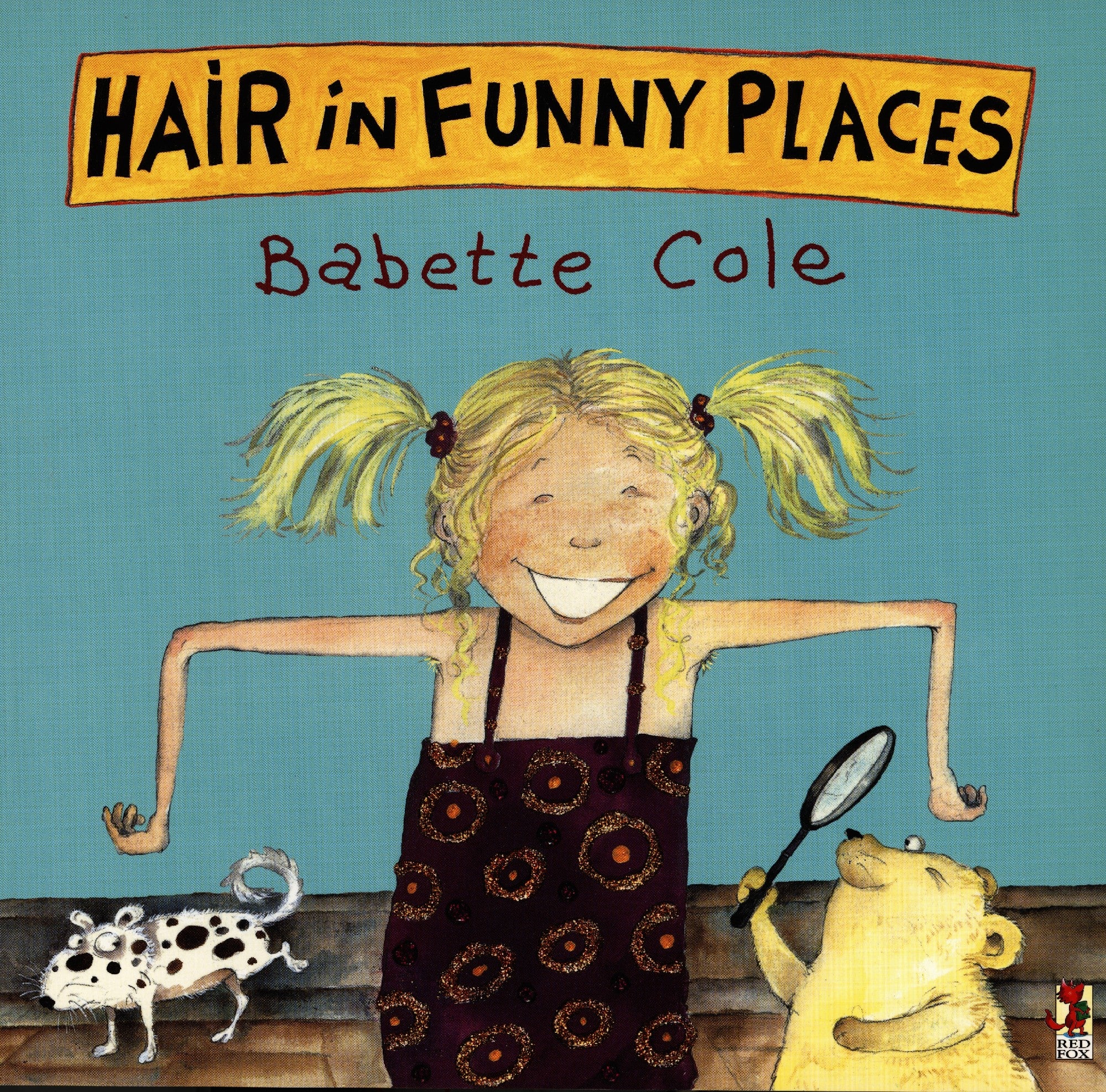 Hair in Funny Places by Babette Cole