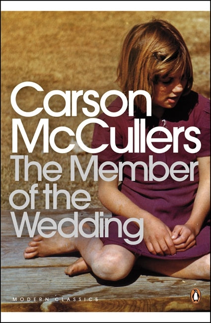 The Member of the Wedding by Carson McCullers