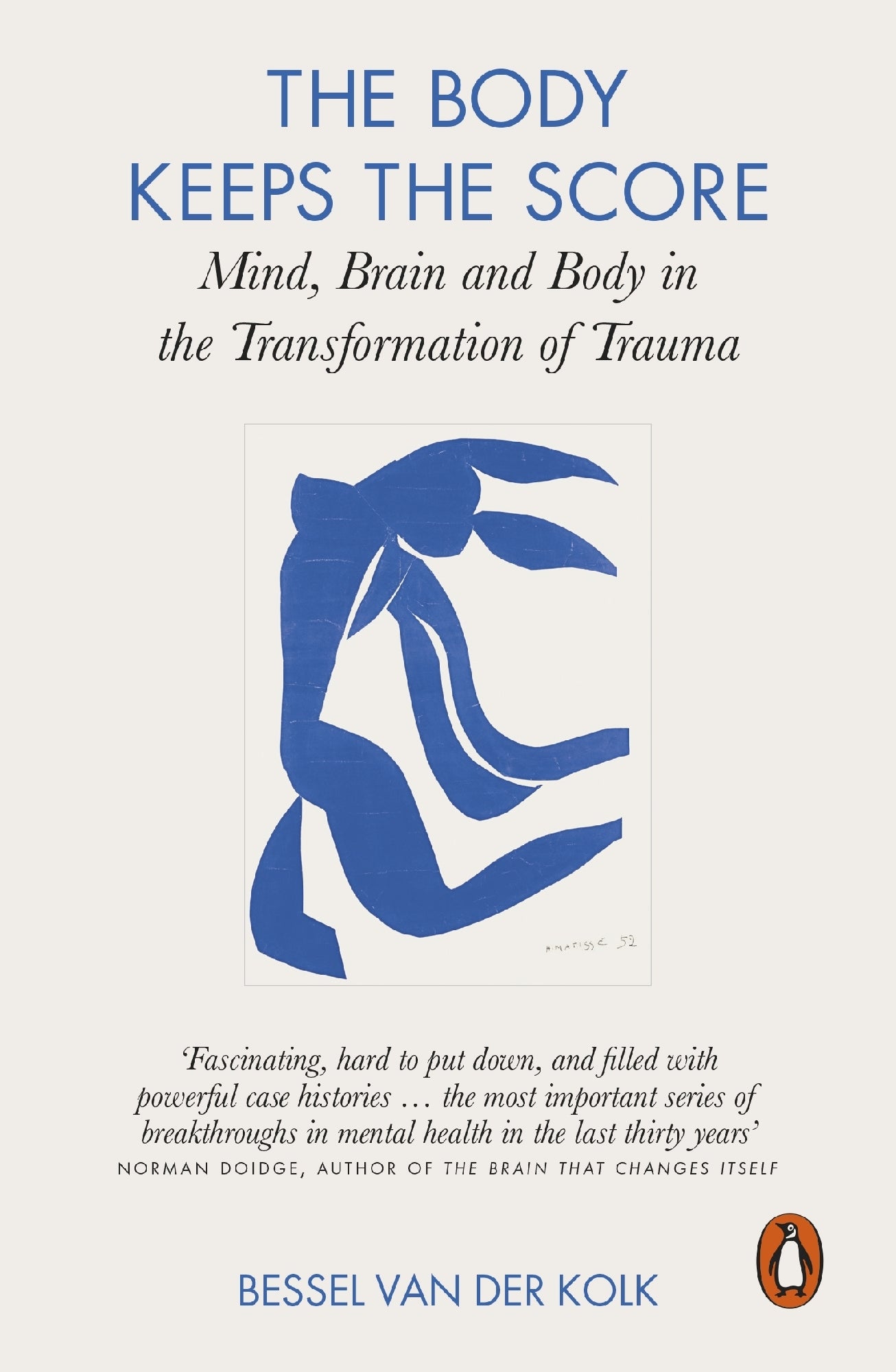The Body Keeps the Score by Bessel Van Der Kolk 