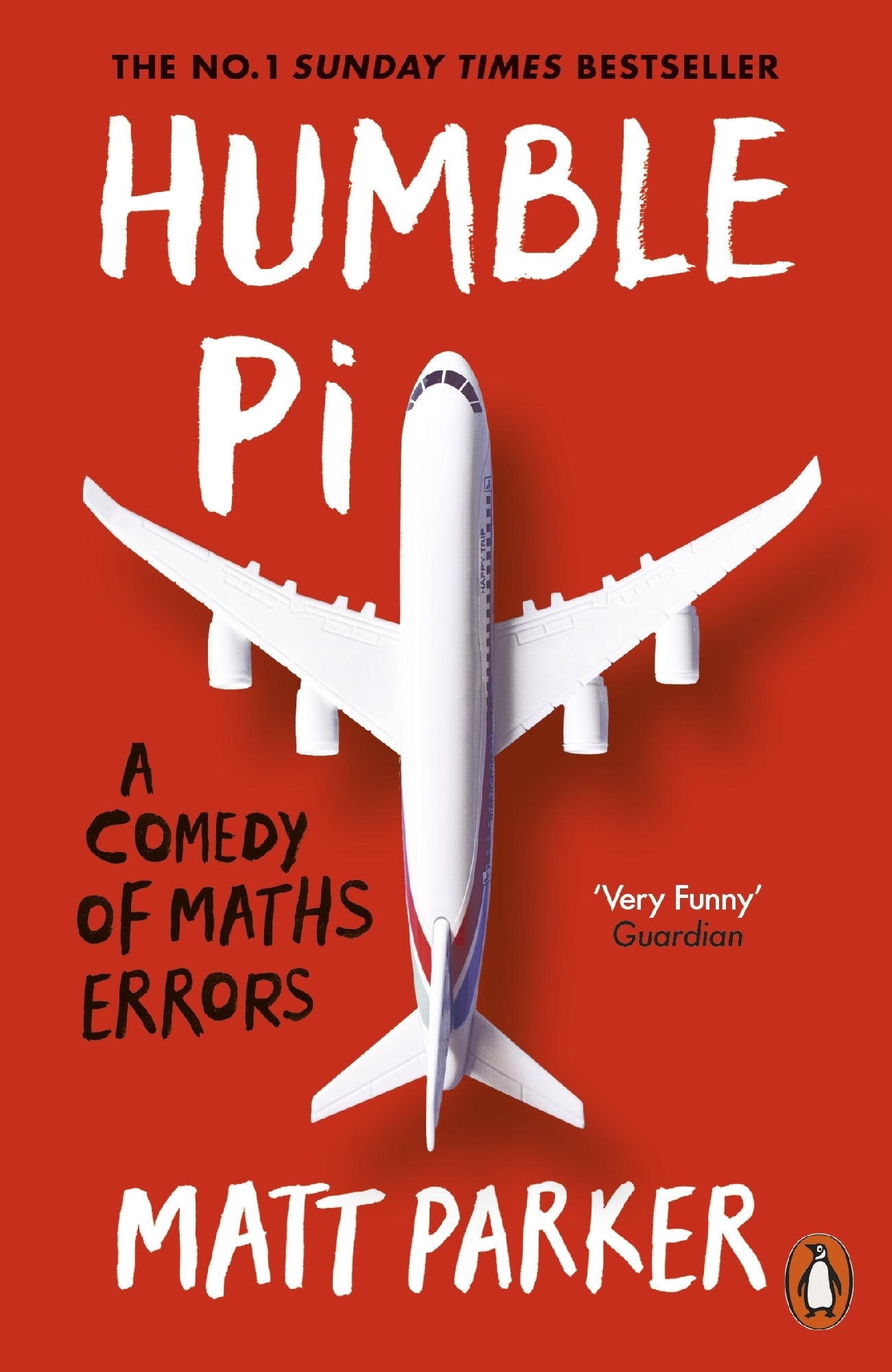 Humble Pi: A Comedy of Maths Errors by Matt Parker 