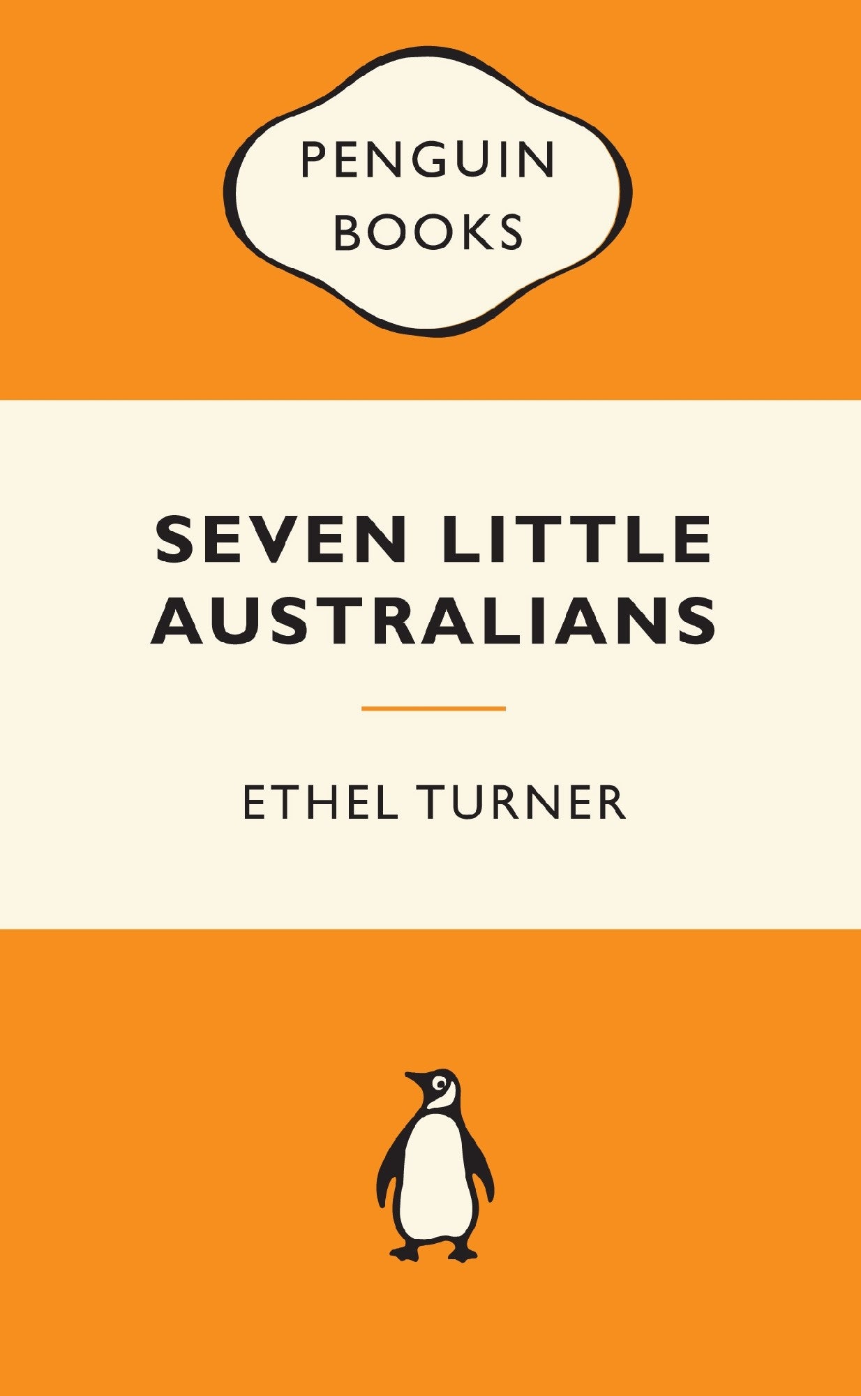 Seven Little Australians: Popular Penguins by Ethel Turner 