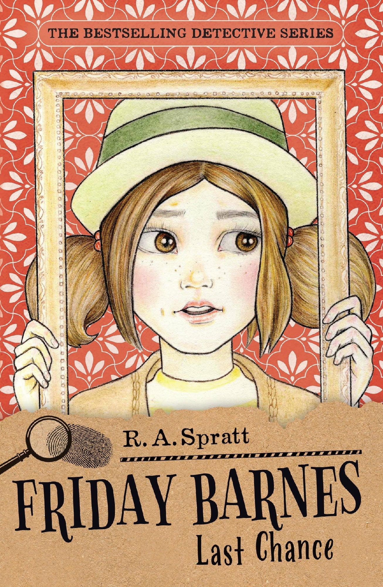 Friday Barnes 11: Last Chance by R A Spratt