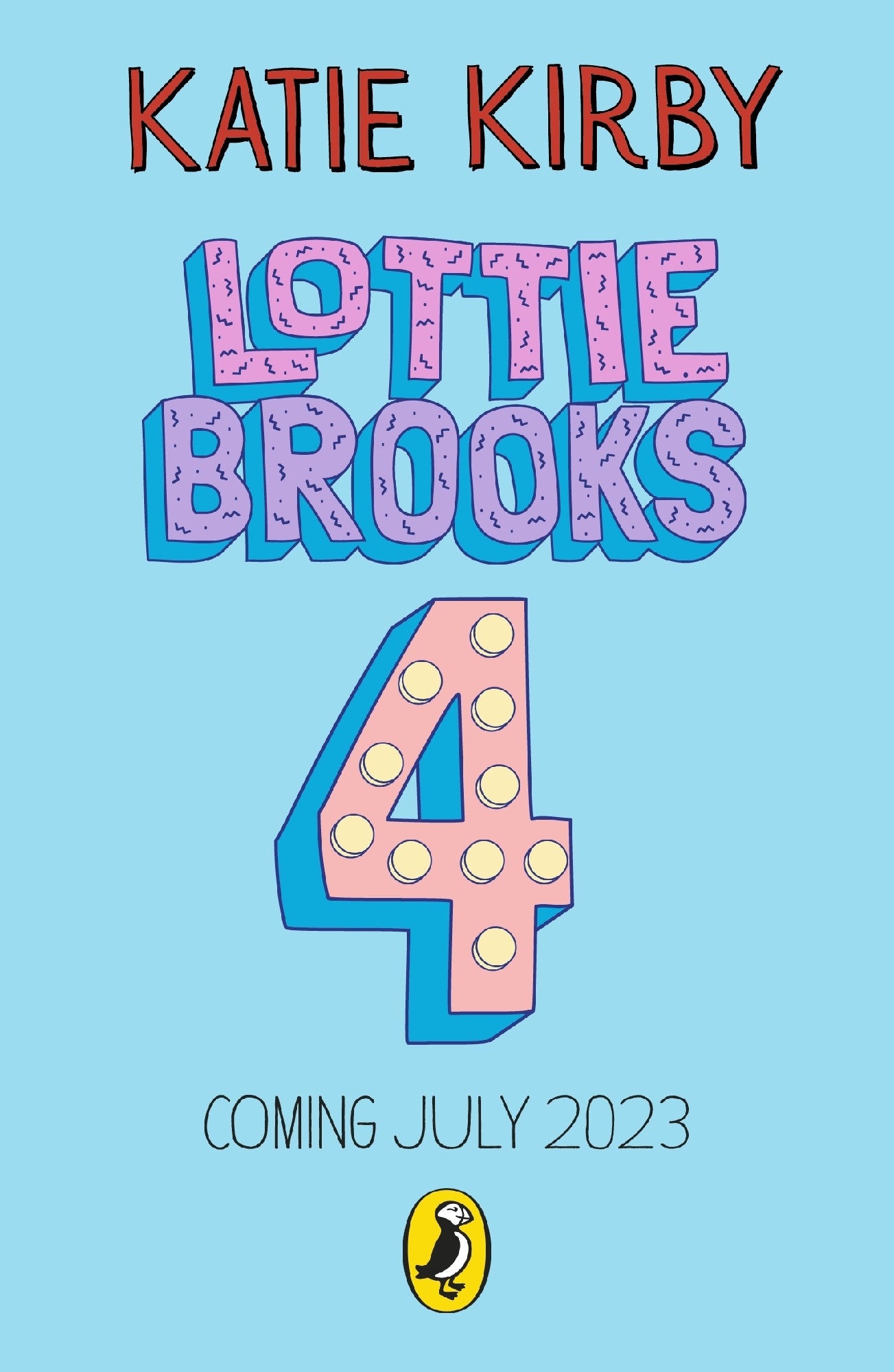 Lottie Brooks's Totally Disastrous School-Trip by Katie Kirby