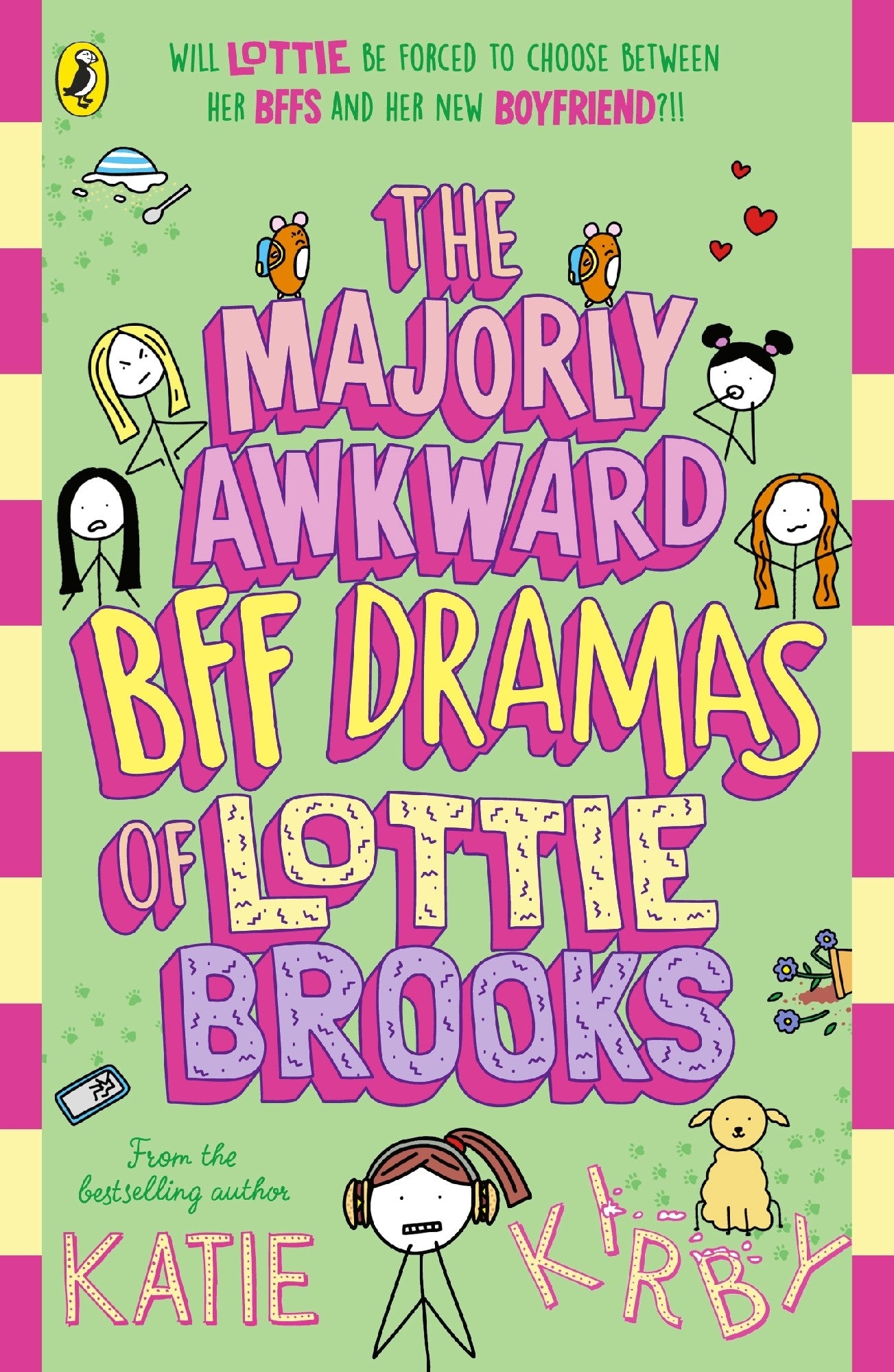 The Majorly Awkward BFF Dramas of Lottie Brooks by Katie Kirby