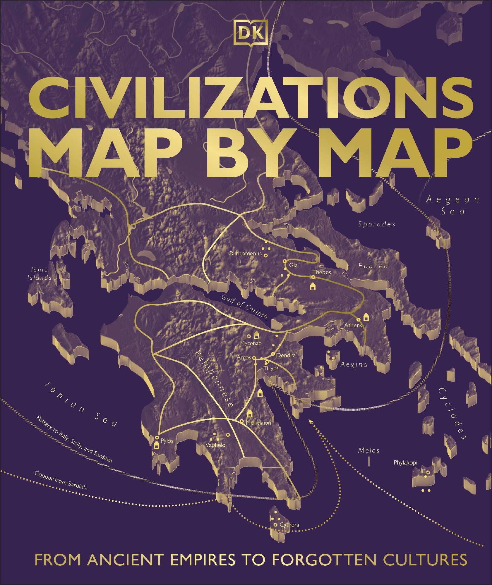 Civilizations Map by Map: From Ancient Empires to Forgotten Cultures (Out 18 August 2026)