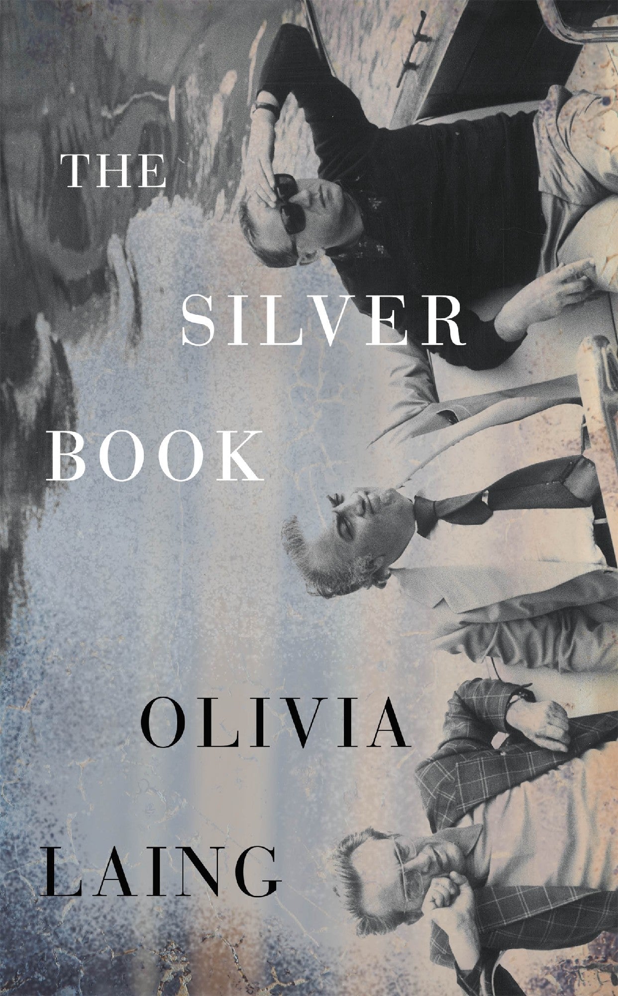 The Silver Book by Olivia Laing (out 11 November 2025)