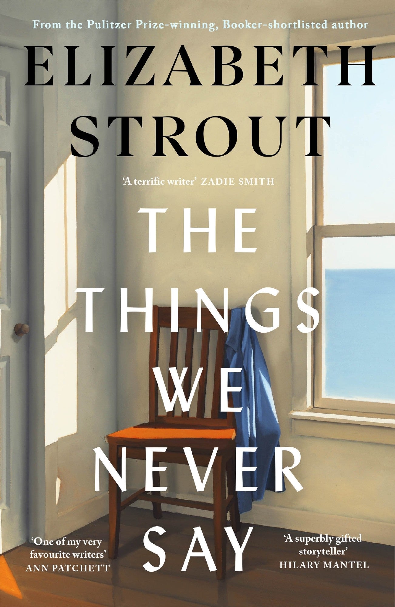 The Things We Never Say by Elizabeth Strout (5 May 2026)