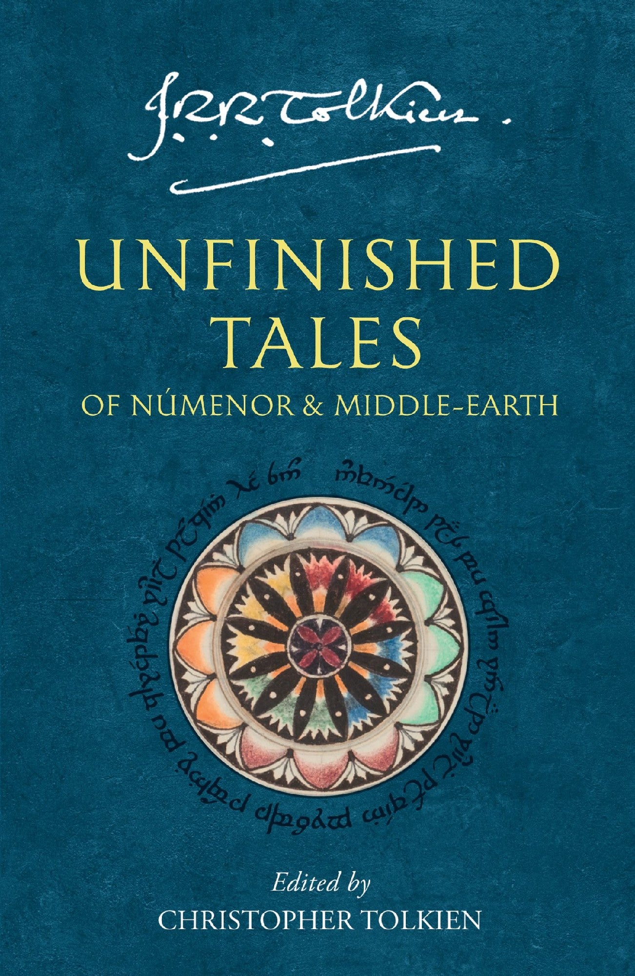 Unfinished Tales: Of Numenor And Middle Earth by J R R Tolkien
