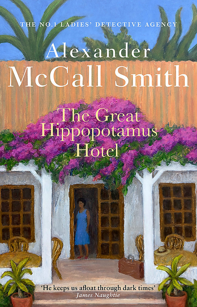 The Great Hippopotamus Hotel by Alexander McCall Smith