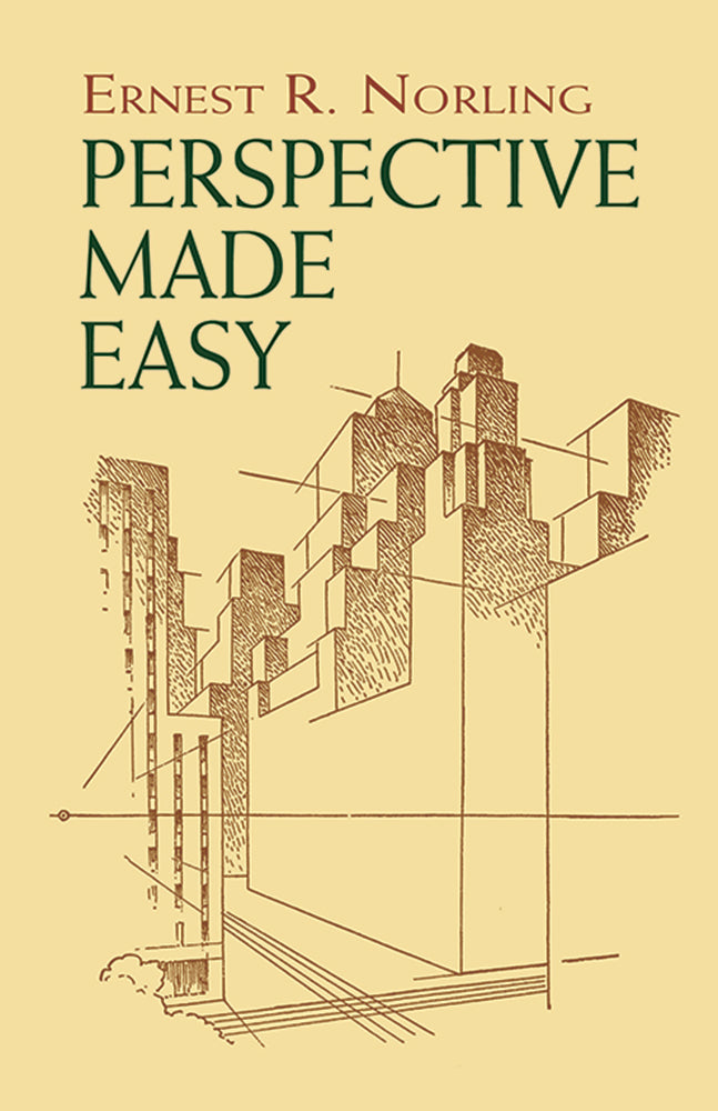 Perspective Made Easy by Ernest R. Norling 
