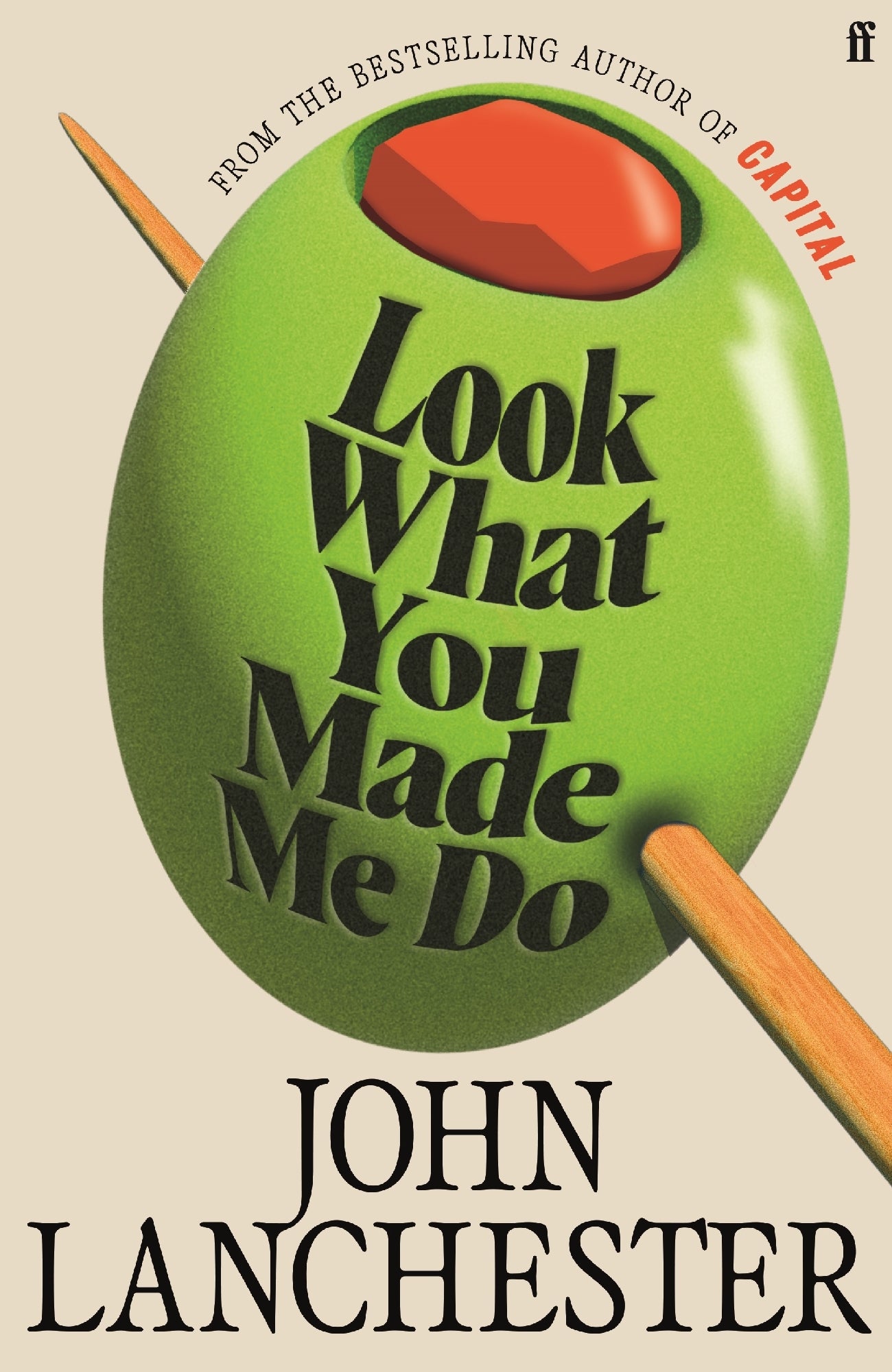 Look What You Made Me Do by John Lanchester