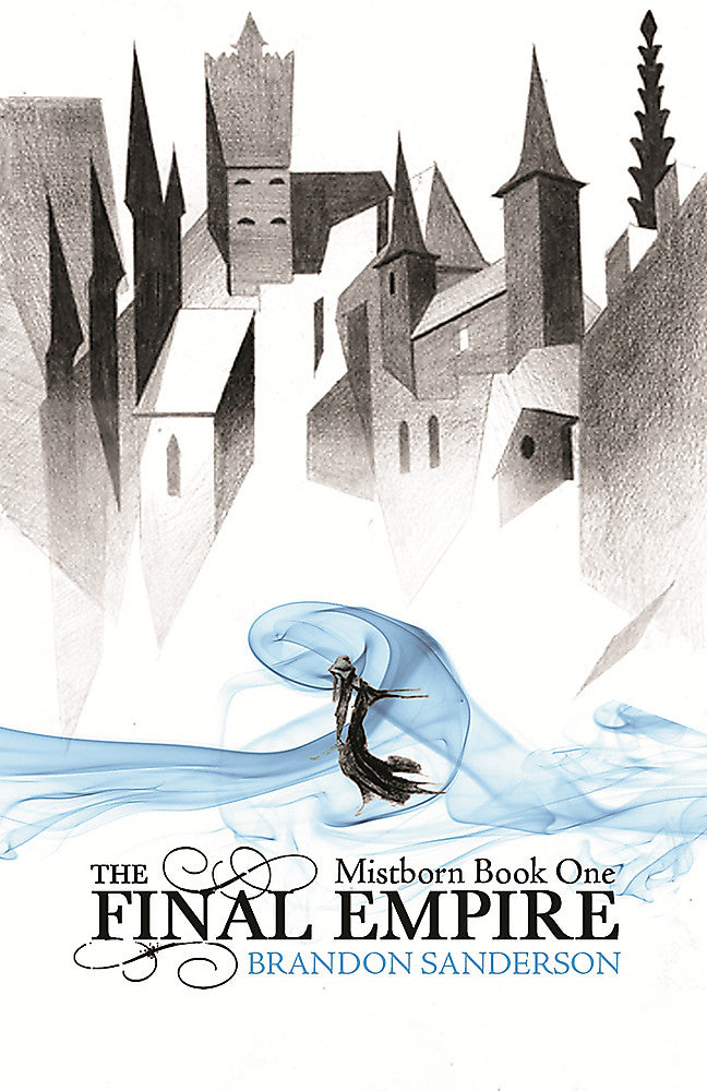 The Final Empire (Mistborn #1) by Brandon Sanderson 