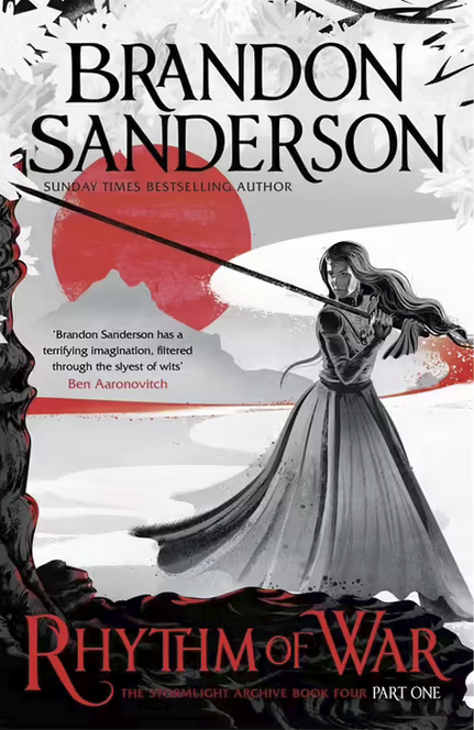 Rhythm of War (The Stormlight Archive #4 Part One) by Brandon Sanderson