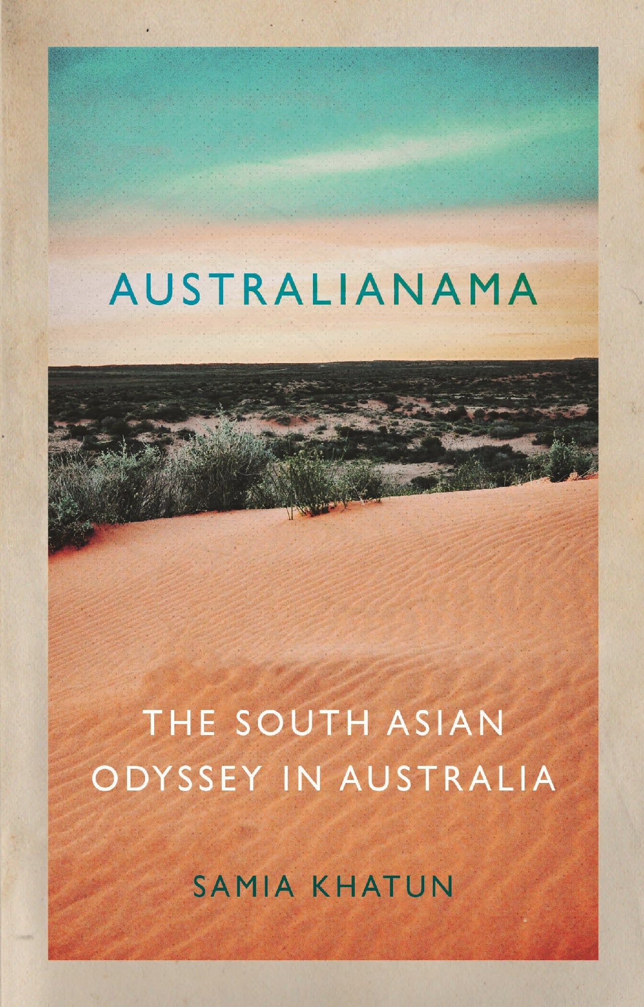 Australianama by Samia Khatun