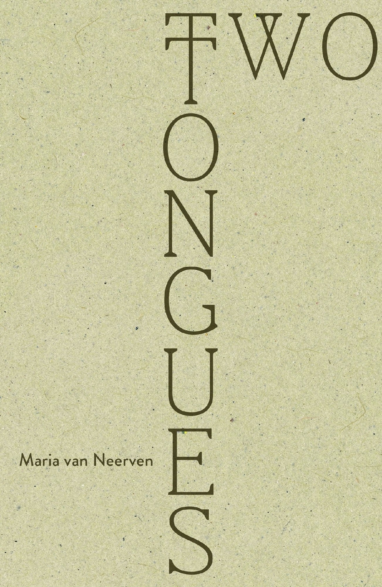 Two Tongues by Maria Van  Neerven