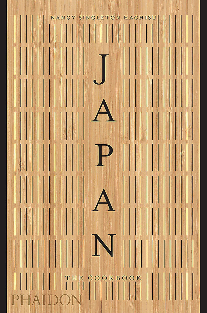 Japan: The Cookbook by Nancy Singleton Hachisu