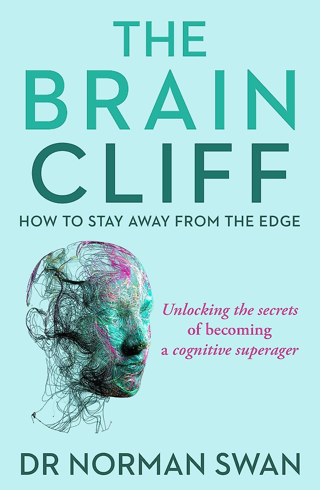 The Brain Cliff by Dr Norman Swan