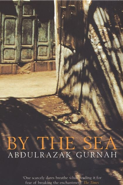 By the Sea by Abdulrazak Gurnah 