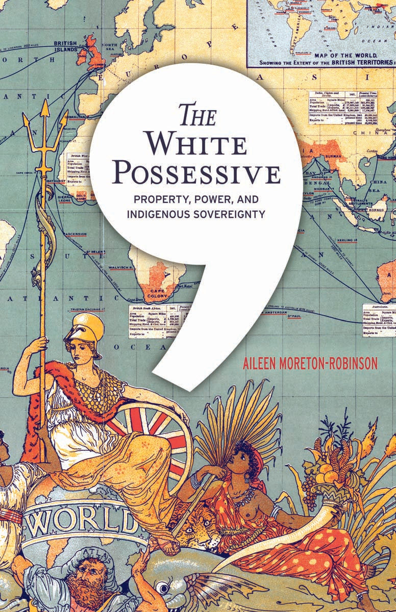 White Possessive by Aileen Moreton-Robinson