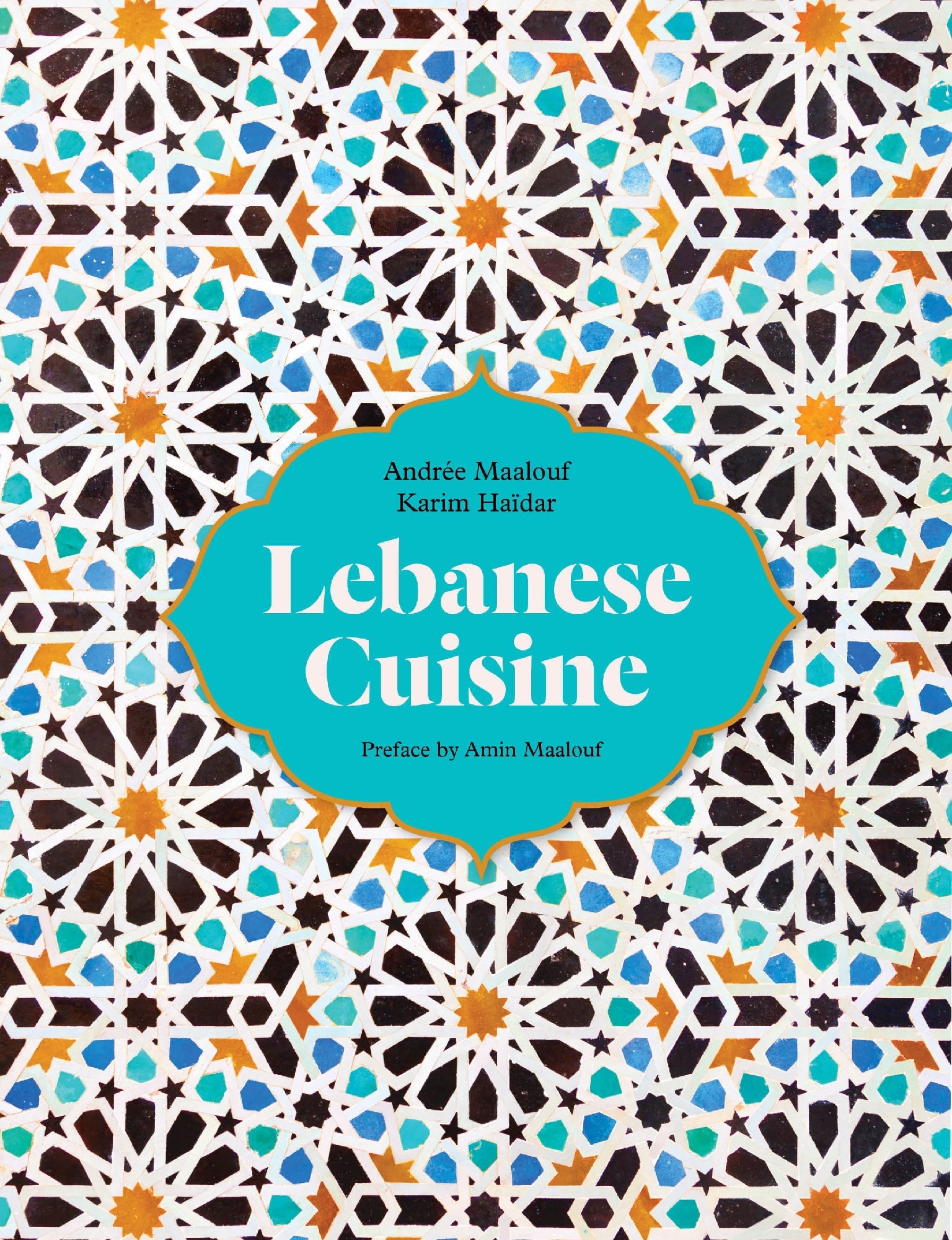 Lebanese Cuisine by Karim Haidar and Andree Maalouf  (out 1 November 2025) 