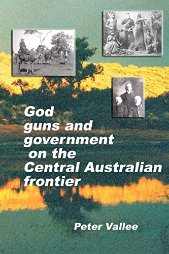 God Guns and Government on the CA Frontier