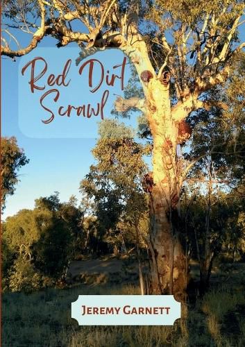 Red Dirt Scrawl by Jeremy Garnett 