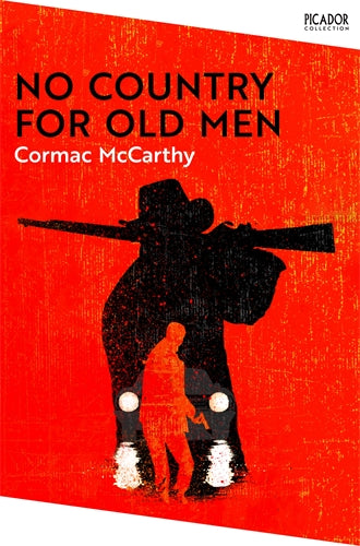 No Country for Old Men by Cormack McCarthy
