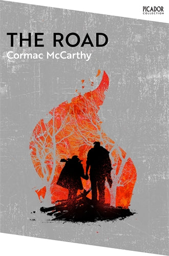 The Road by Cormack McCarthy