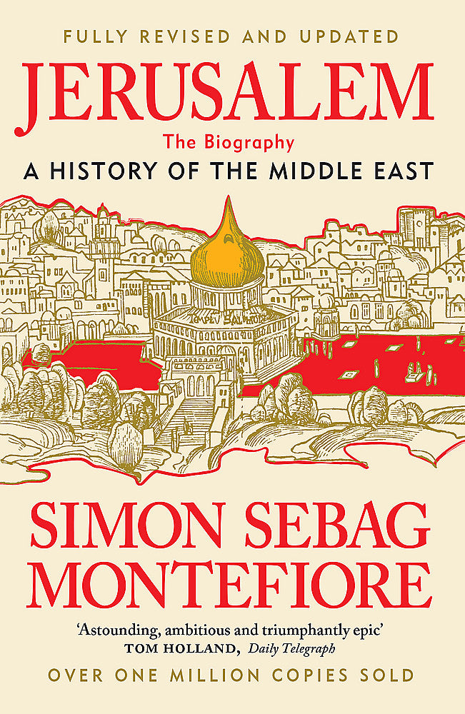 Jerusalem by Simon Sebag Montefiore