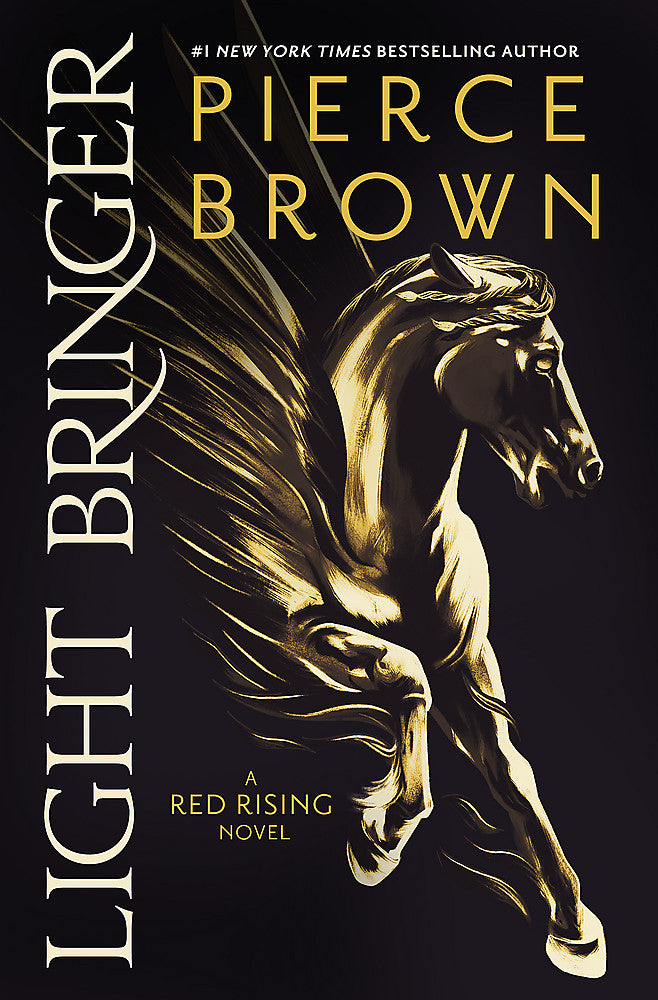 Light Bringer (Red Rising #6) by Pierce Brown