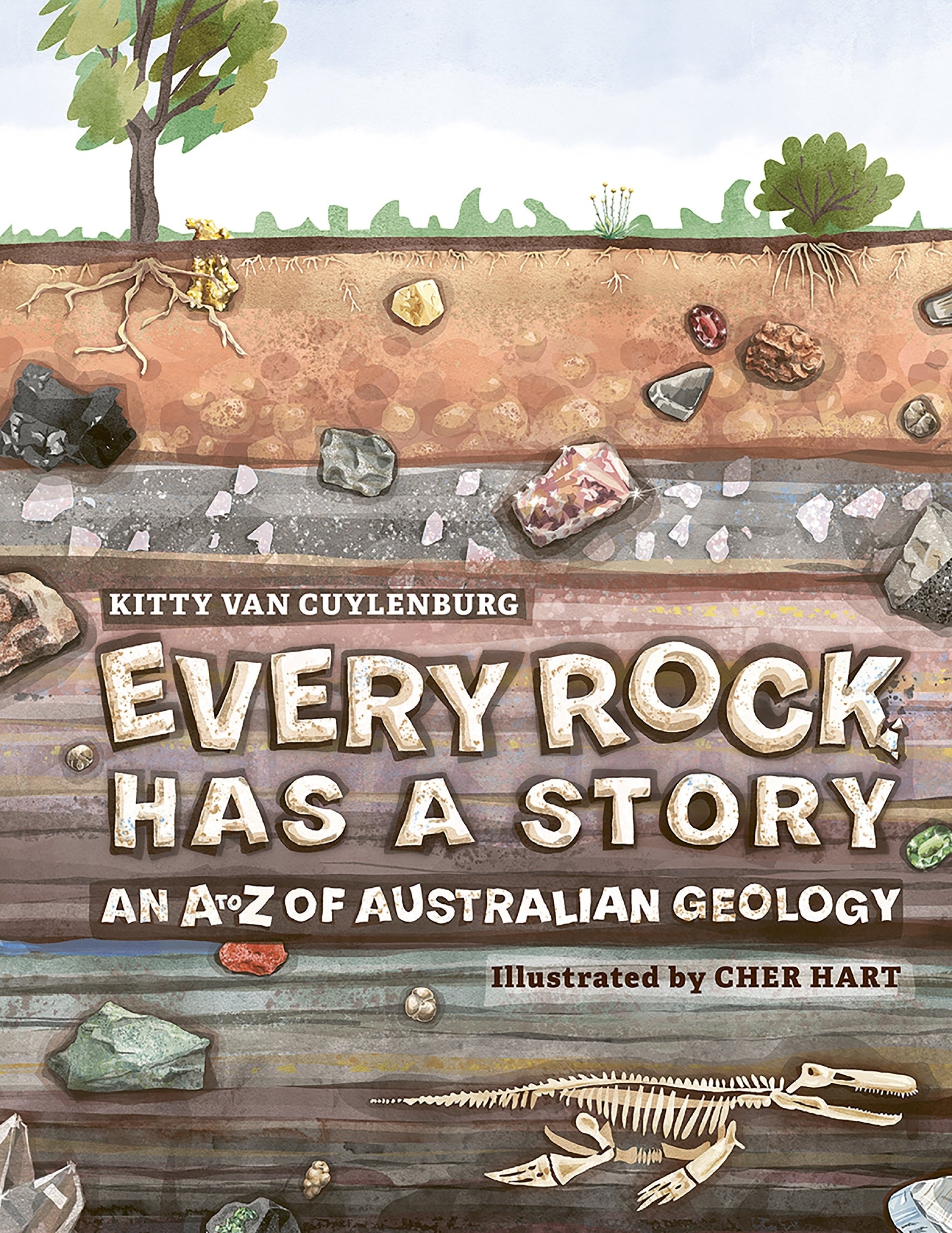 Every Rock Has a Story by Kitty van Cuylenburg
