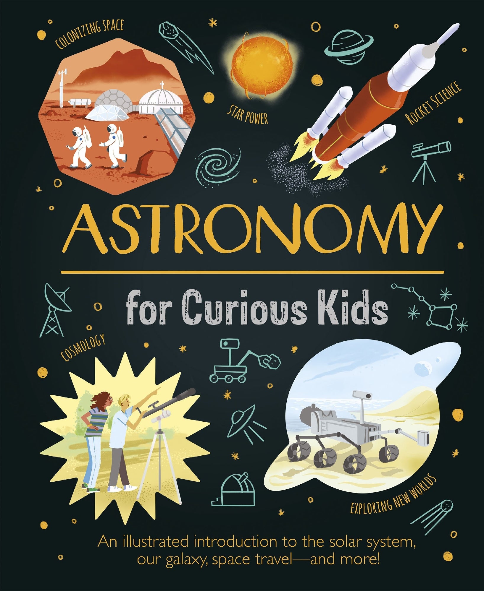 Astronomy for Curious Kids by Giles Sparrow