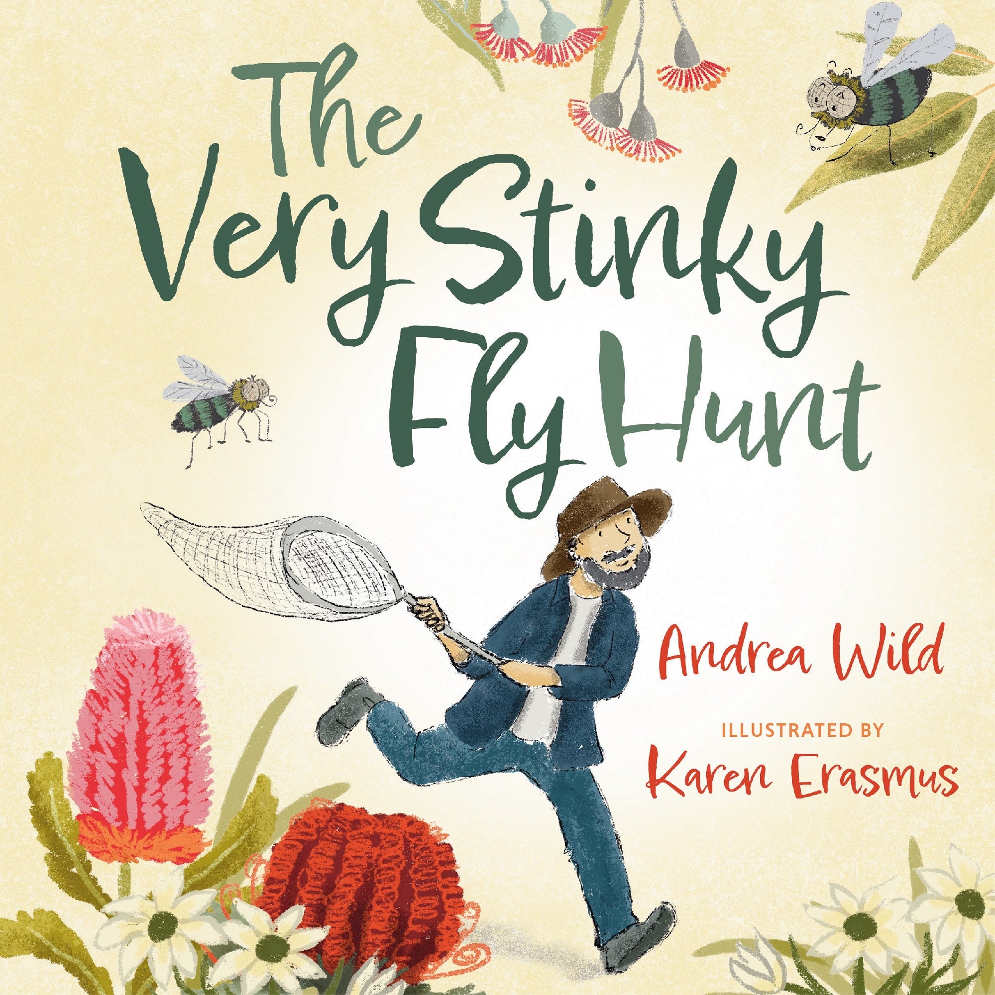The Very Stinky Fly Hunt by Andrea Wild Illustrated by Karen Erasmus (out 3 November 2025) 