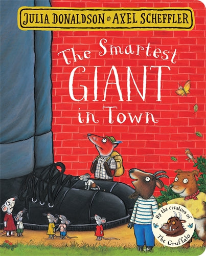 The Smartest Giant in Town by Julia Donaldson