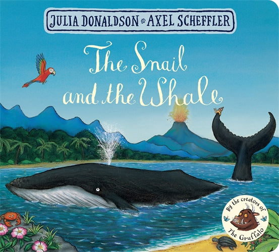 Snail and the Whale by Julia Donaldson (Board book)