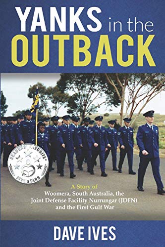 Yanks in the Outback by Dave Ives 