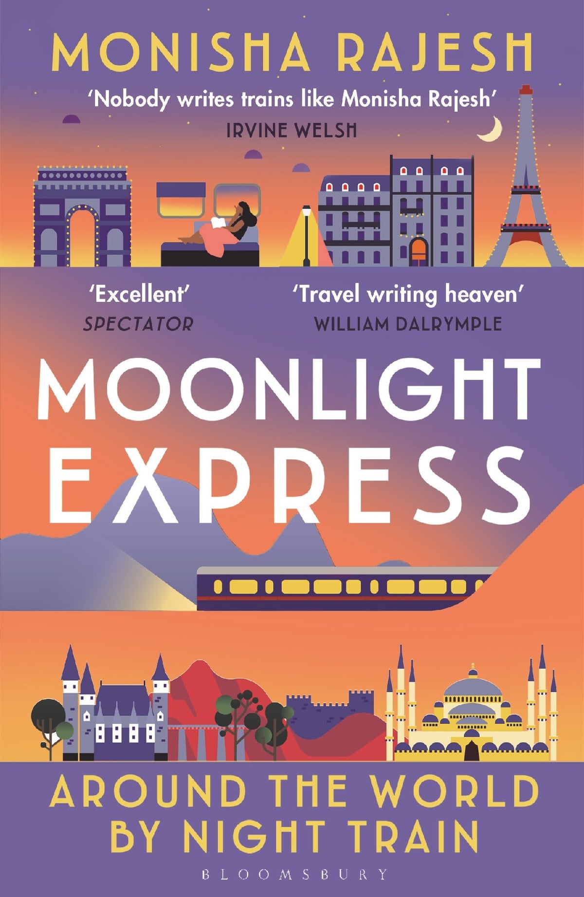 Moonlight Express: Around the World By Night Train by Monisha Rajesh (out 3 Nov 2026)