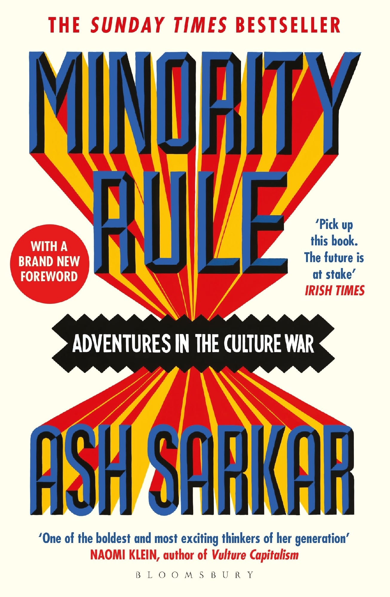 Minority Rule: Adventures in the Culture War by Sarkar, Ash