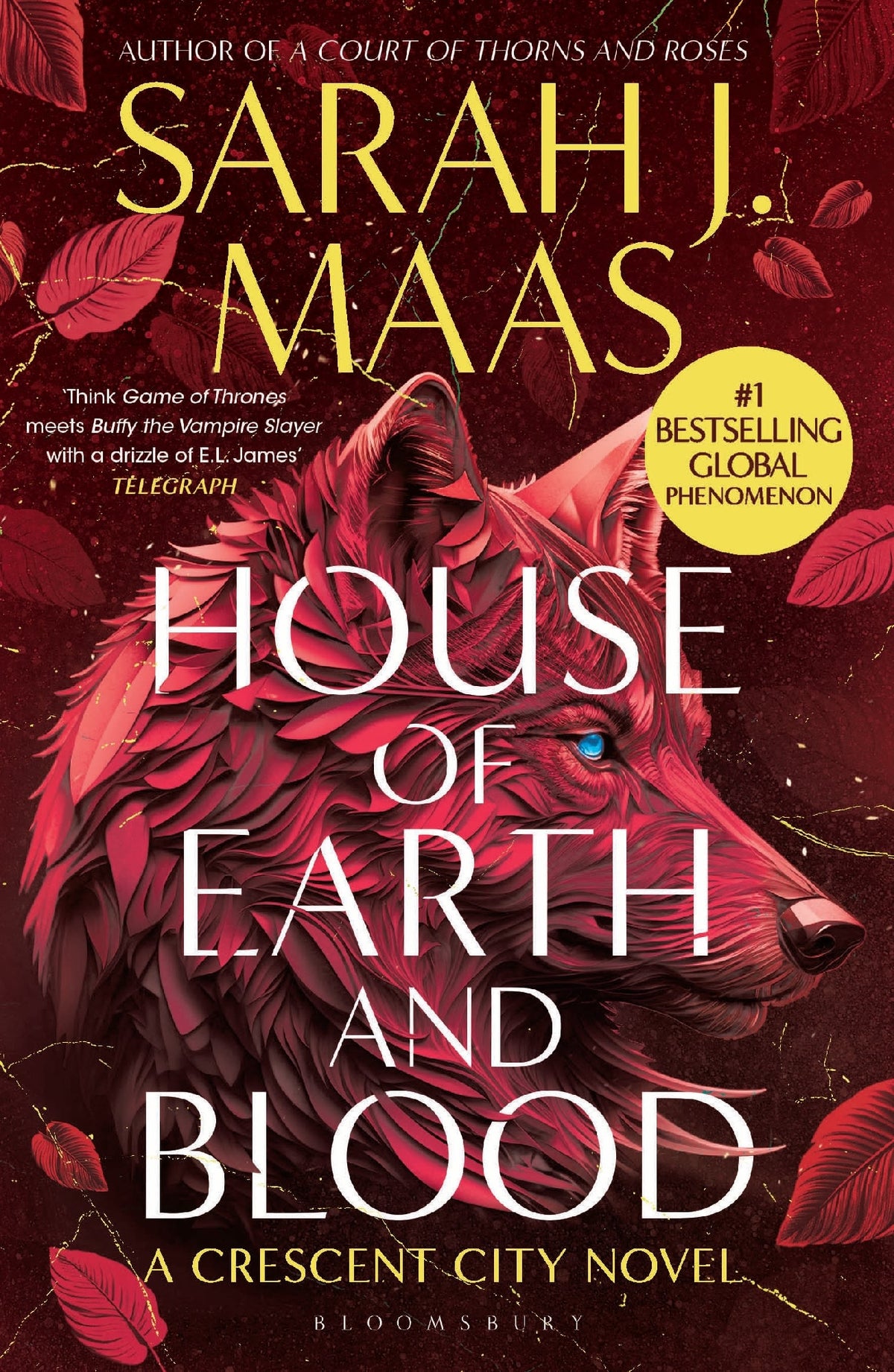 House of Earth and Blood (Crescent City Book 1) by Sarah J. Maas