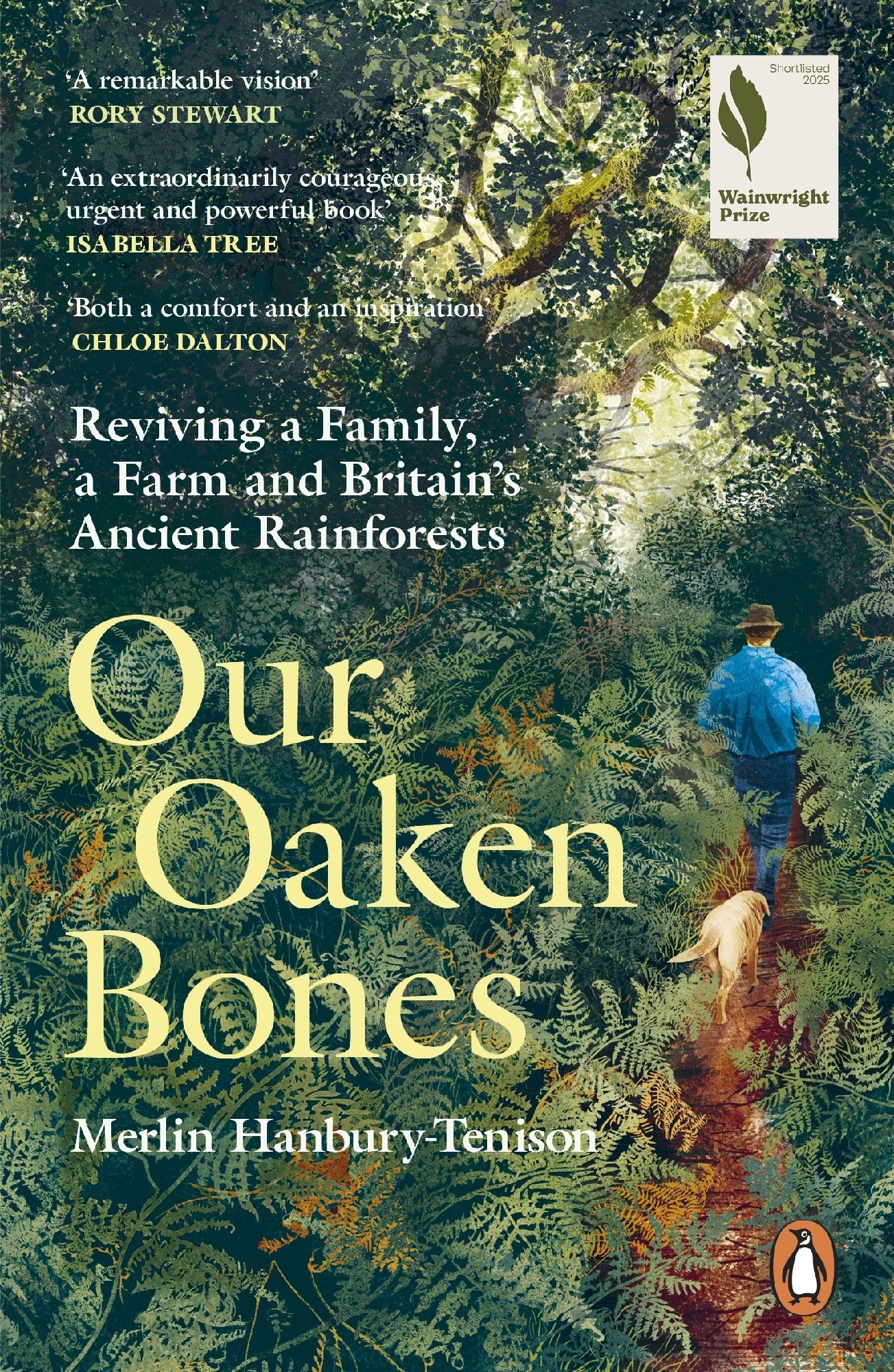 Our Oaken Bones by Merlin Hanbury-Tenison