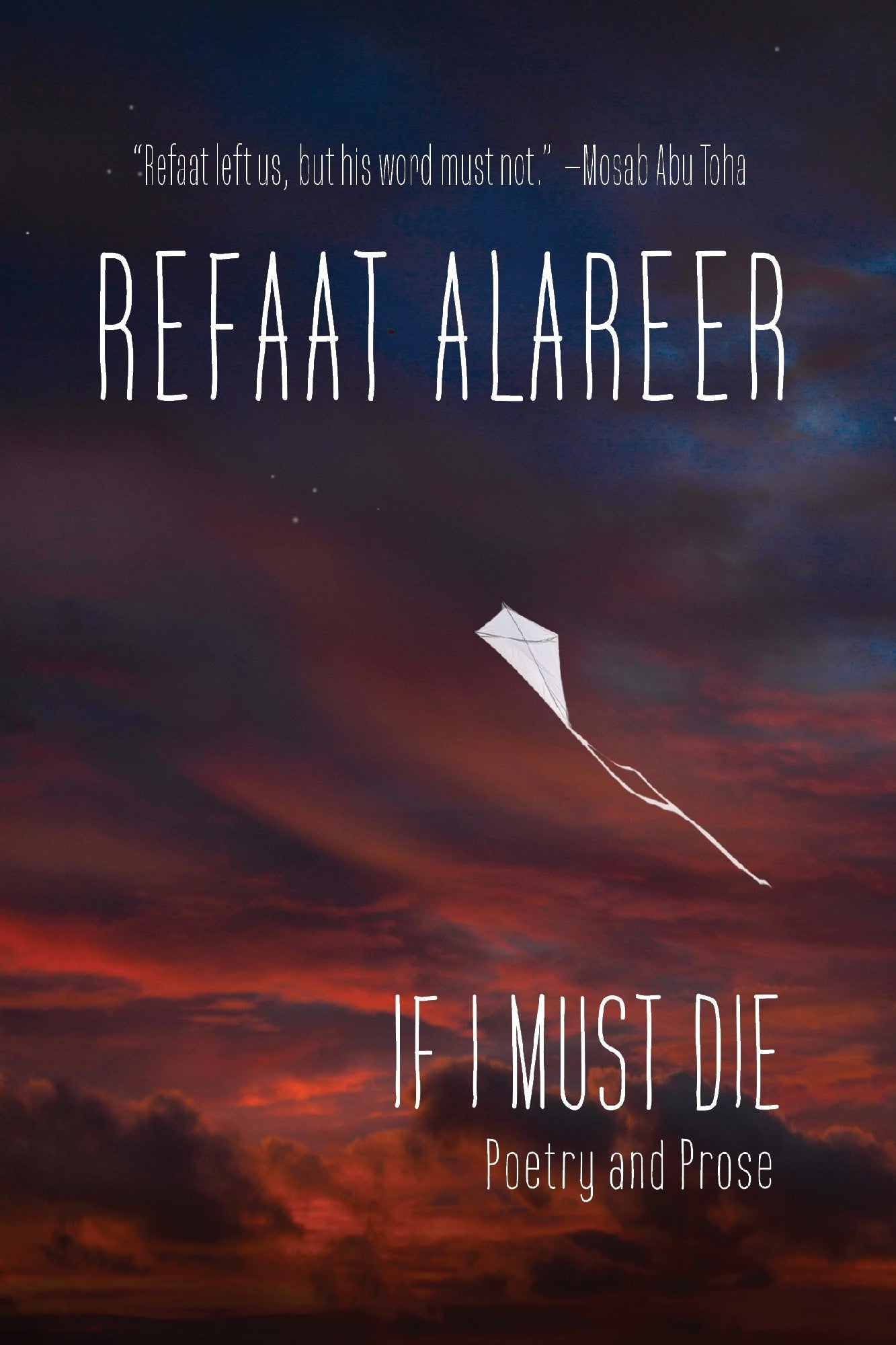 If I Must Die by Refaat Alareer