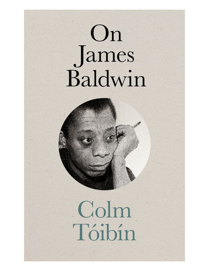 On James Baldwin by Colm Toibin