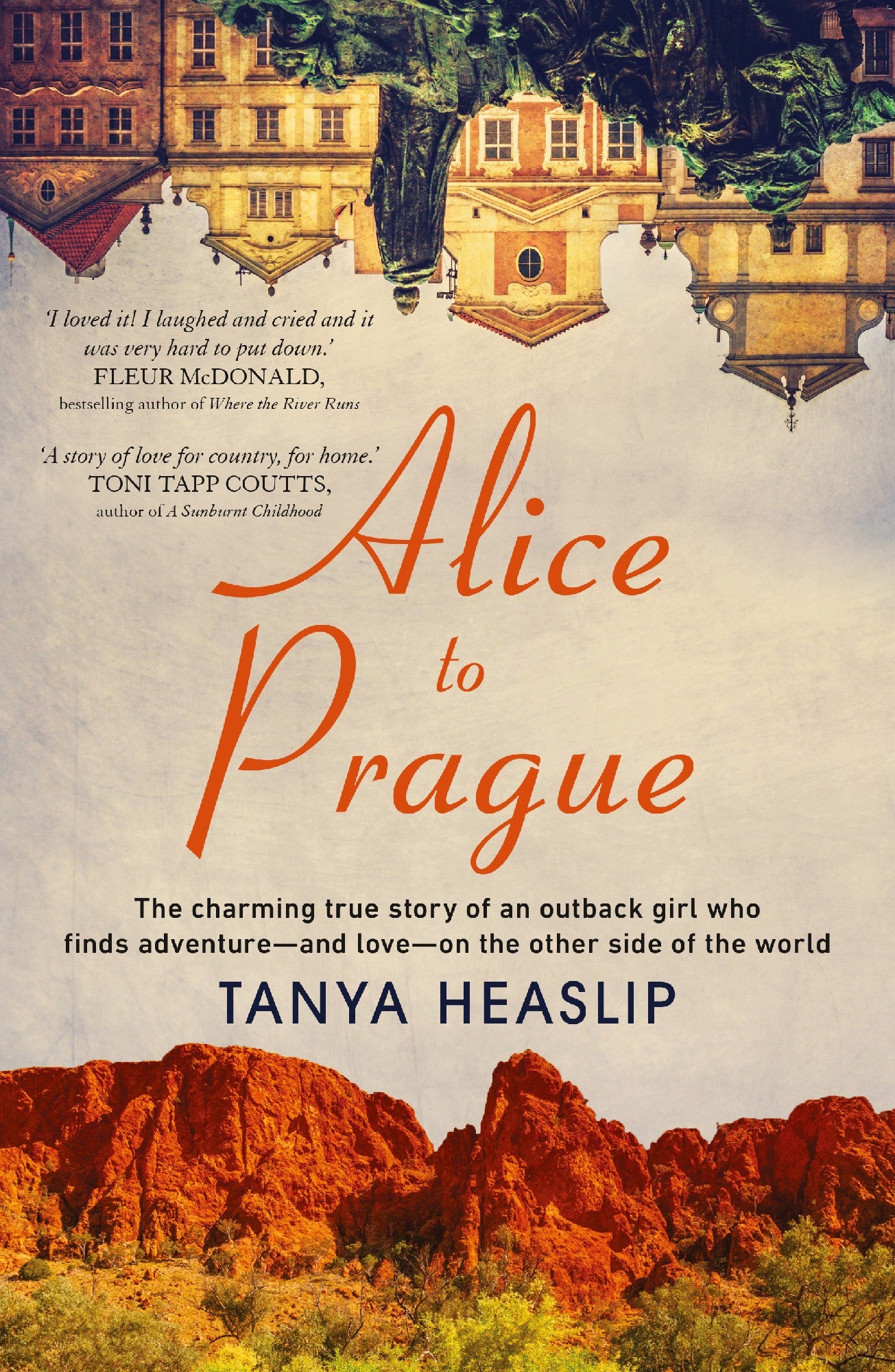 Alice to Prague by Tanya Heaslip