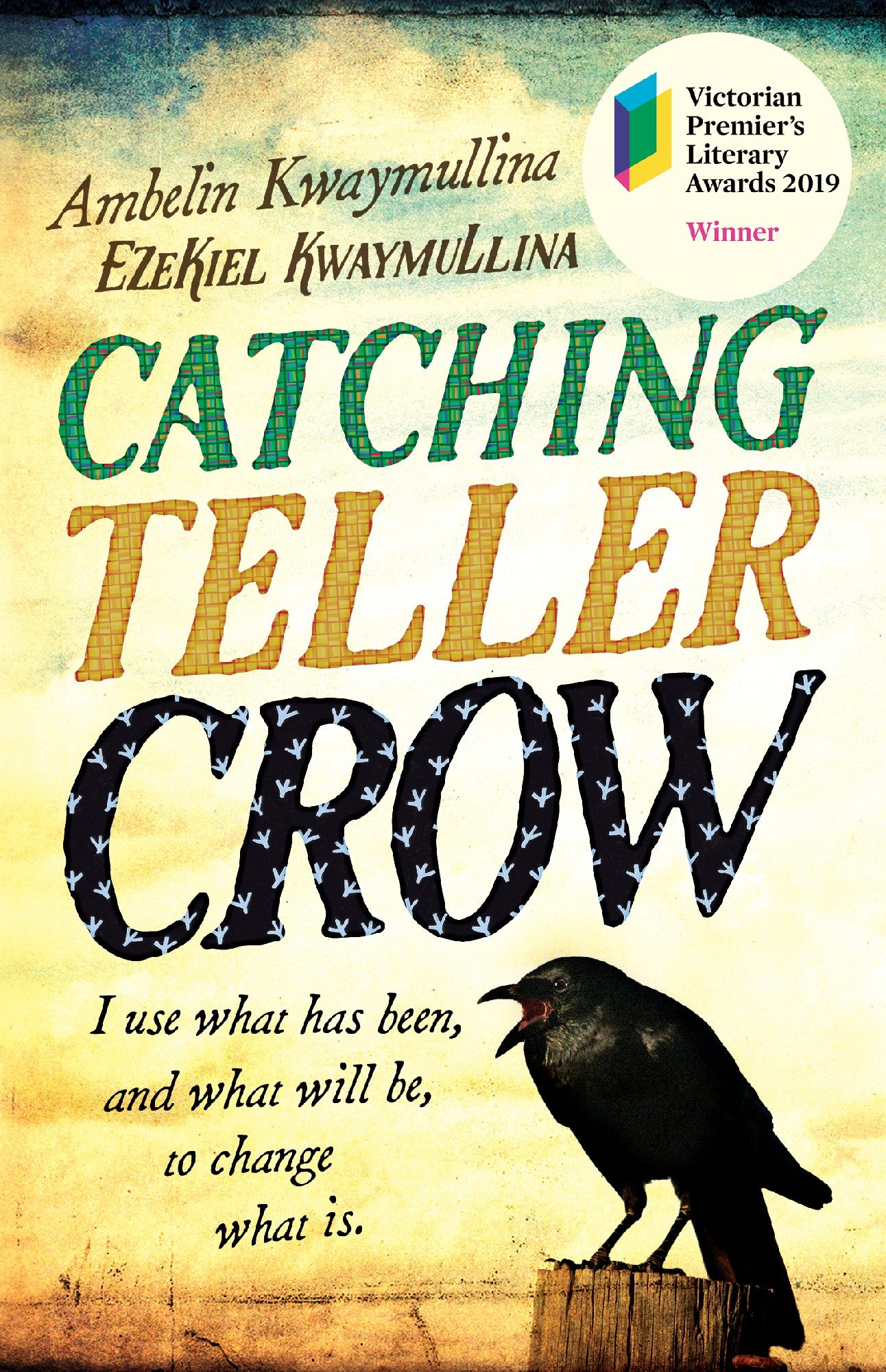 Catching Teller Crow by Ambelin Kwaymullina and Ezekiel Kwaymullina