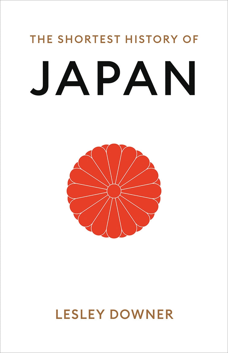The Shortest History of Japan by Lesley Downer